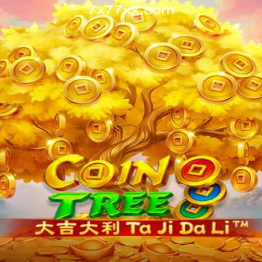 Explore CoinTree: The Ultimate Slot Game Experience with 7X777.COM Oficial Slots Brasil #1