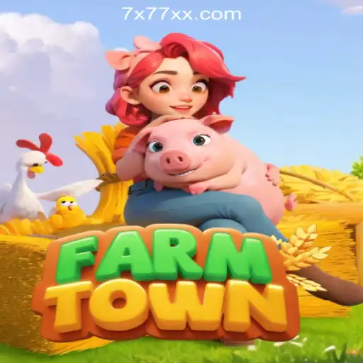 Discover the Exciting World of FarmTown with 7X777.COM Oficial Slots Brasil #1
