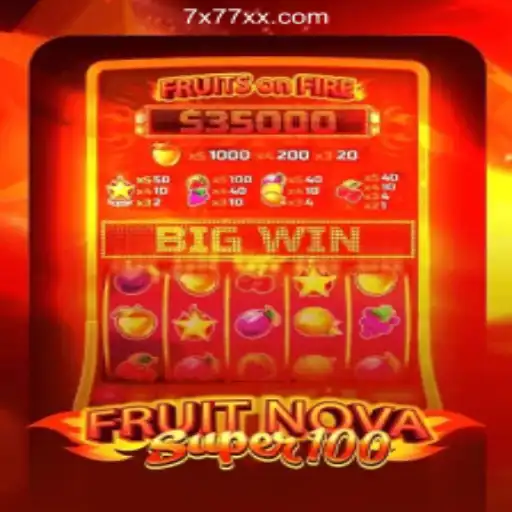 FruitNovaSuper100: A Thrilling Dive into the World of Slots