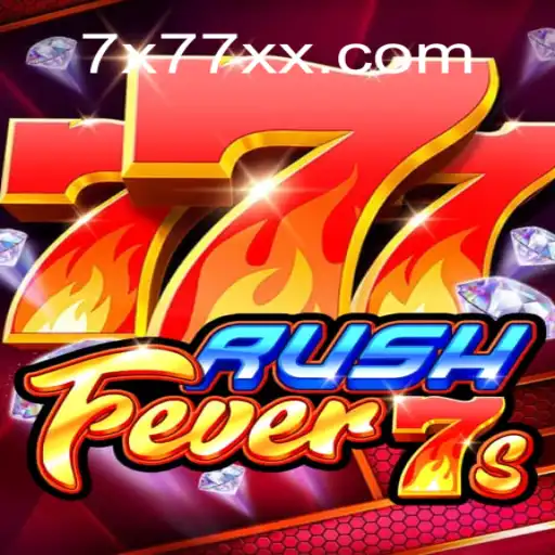 RushFever7s: Unleashing the Thrills of 7X777.COM Oficial Slots Brasil #1