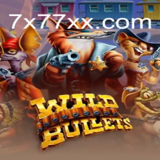 Exploring the Thrills of WildBullets: The Latest Sensation in Online Gaming