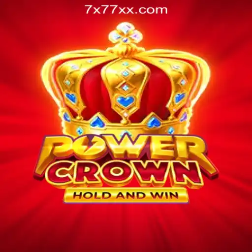 Discover the Exciting World of PowerCrown: 7X777.COM Oficial Slots Brasil #1