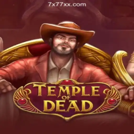 Temple of Dead: Dive into the Thrills of 7X777.COM Official Slots Brasil #1